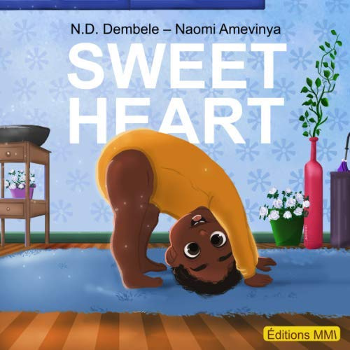 Sweetheart: you are…