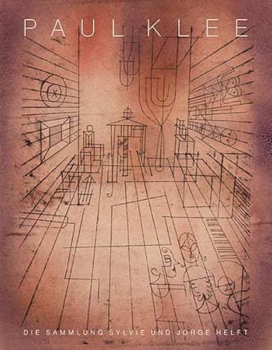 Paul Klee: Die Sammlung Sylvie und Jorge Helft