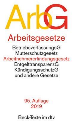 Arbeitsgesetze ArbG Mit den wichtigsten Bestimmungen zum A