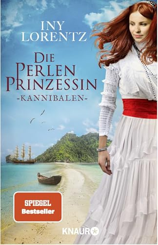 Die Perlenprinzessin. Kannibalen: Roman | Band 2 der historischen Familiensaga vom »Königspaar der deutschen Bestsellerliste« DIE ZEIT (Südsee-Saga, Band 2)