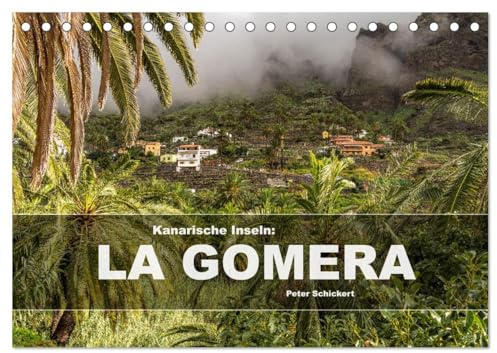 Kanarische Inseln: La Gomera (Tischkalender 2026 DIN A5 quer), CALVENDO Monatskalender: Eine wunderbare Reise über die Kanareninsel La Gomera. (CALVENDO Orte)