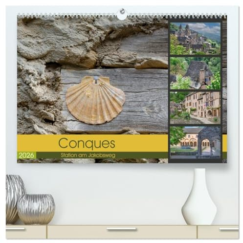 Conques ist eine wichtige Station am französischen Jakobsweg (hochwertiger Premium Wandkalender 2026 DIN A2 quer), Kunstdruck in Hochglanz: Conques, ... Station am Jakobsweg (CALVENDO Glaube)