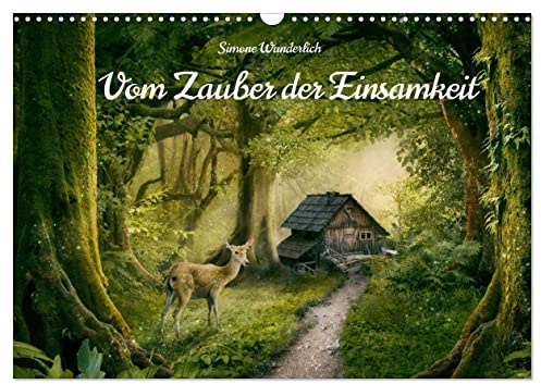 Vom Zauber der Einsamkeit (Wandkalender 2026 DIN A3 quer), CALVENDO Monatskalender: Traumhafte Fantasylandschaften lassen Sie aus dem Alltag flüchten! (CALVENDO Natur)