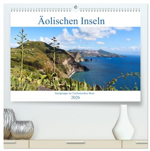 Äolische Inseln (hochwertiger Premium Wandkalender 2026 DIN A2 quer), Kunstdruck in Hochglanz: Inselzauber auf den Liparischen Inseln, tolle Küsten ... verzaubern die Vulkan Inseln (CALVENDO Orte)