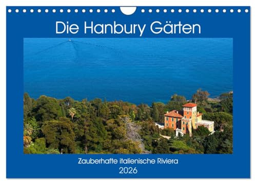 Zauberhafte Riviera - Die Hanbury Gärten (Wandkalender 2026 DIN A4 quer), CALVENDO Monatskalender: Die Hanbury Gärten: der zauberhafte Park an der Riviera (CALVENDO Natur)