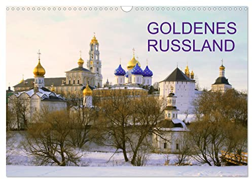 Goldenes Russland (Wandkalender 2026 DIN A3 quer), CALVENDO Monatskalender: Berühmteste Motive aus Russland (CALVENDO Orte)