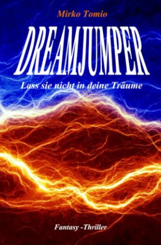 Dreamjumper: Lass sie nicht in deine Träume
