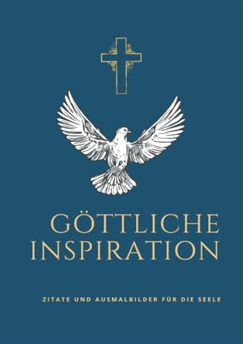 Göttliche Inspiration: Zitate und Ausmalbilder für die Seele