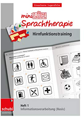 miniLÜK-Sprachtherapie - Hirnfunktionstraining: Heft 1 Informationsverarbeitung Basis (Schubi-LÜK-Sprachtherapie Erwachsene)