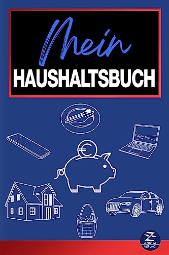 Haushaltsplaner: Das einzige 2-in-1-Haushaltsbuch | Einnahmen und Ausgaben kontrollieren und mit 150 Tipps sparen: Haushaltsbuch A5 zum Eintragen mit Tabellen als Budget-Planer | Organizer