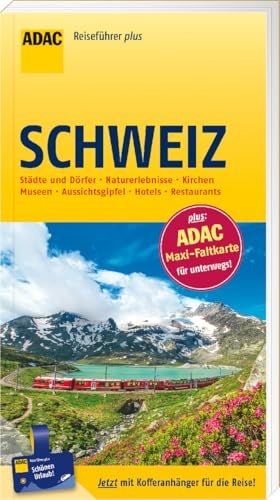 ADAC Reiseführer plus Schweiz: mit Maxi-Faltkarte zum Herausnehmen