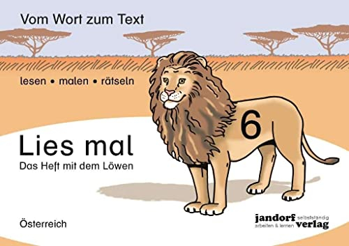 Lies mal! Heft 6 (Österreich): Vom Wort zum Text - Anfangslesen ( Ausgabe für Österreich)