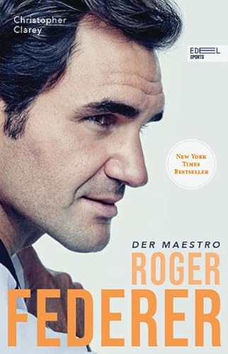 Roger Federer – Der Maestro: Die Biografie (New York Times Bestseller)