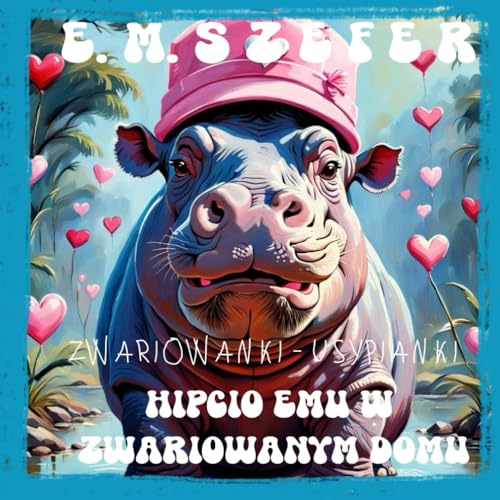 Hipcio Emu w Zwariowanym Domu: Zwariowanki - Usypianki