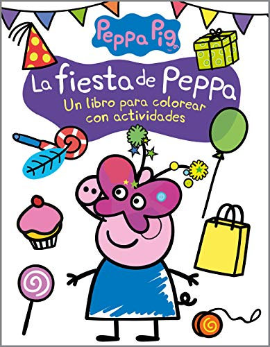 Peppa Pig. Cuaderno de actividades - La fiesta de Peppa: Un libro para colorear con actividades (Altea)