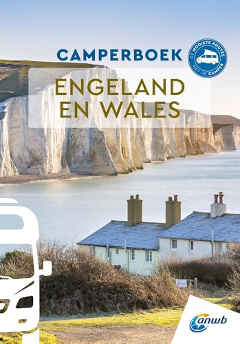 De mooiste routes door Engeland & Wales (ANWB camperboek)