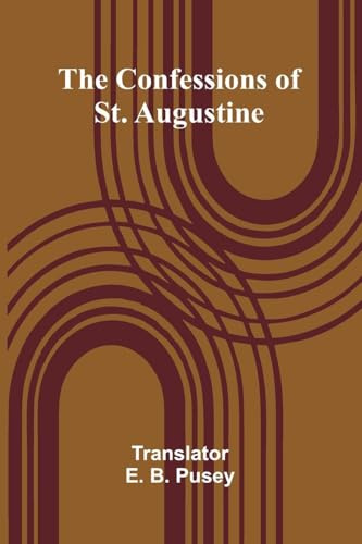The Confessions of St. Augustine
