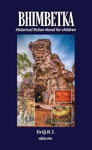 Bhimbetka | Historical fiction Novel for children