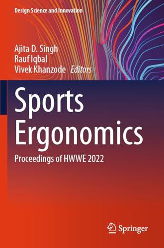 Sports Ergonomics: Proceedings of HWWE 2022 (Design Science and Innovation)