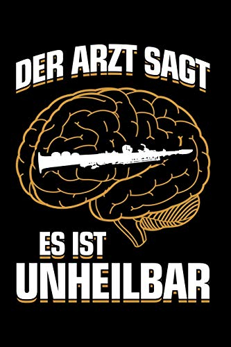 ...es ist unheilbar: Notizbuch / Notizheft für Klarinette Klarinettist-in Klarinettenspieler-in A5 (6x9in) dotted Punktraster