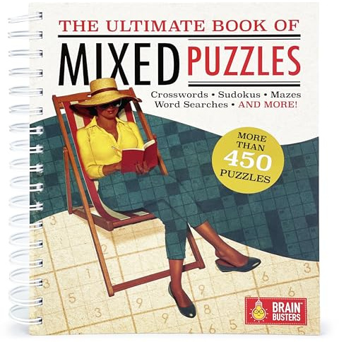The Ultimate Book of Mixed Puzzles: More than 450 Puzzles for Adults Including Word Searches, Crosswords, Sudoku, Mazes and More! (Part of the Brain Busters Puzzle Collection)