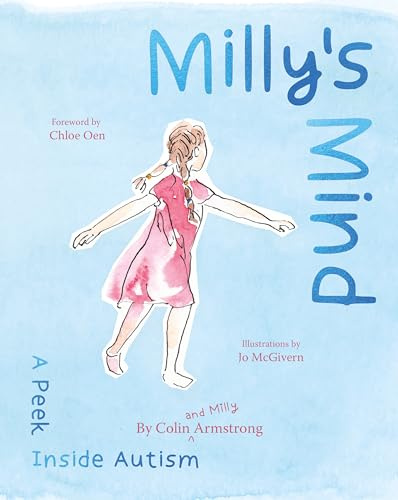 Milly's Mind: A peek inside Autism