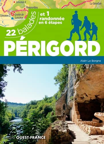 Périgord: 22 balades et 1 randonnée