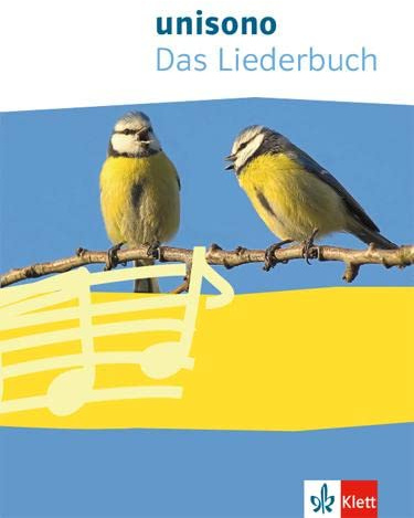 unisono Das Liederbuch: Klasse 5-10
