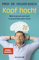 Kopf hoch!: Mental gesund und stark in herausfordernden Zeiten | Mentale Stärke trainieren – der SPIEGEL-Bestseller des Autors von »Kopf frei!«