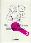 Richtig rechnen mit der Lupe, 2. Schuljahr