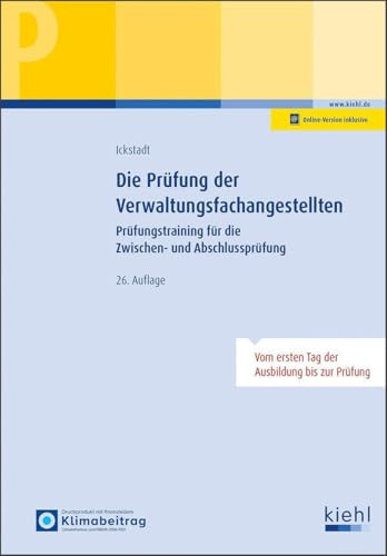 Die Prüfung der Verwaltungsfachangestellten: Prüfungstraining für die Zwischen- und Abschlussprüfung