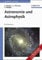 Astronomie und Astrophysik - ein Grundkurs