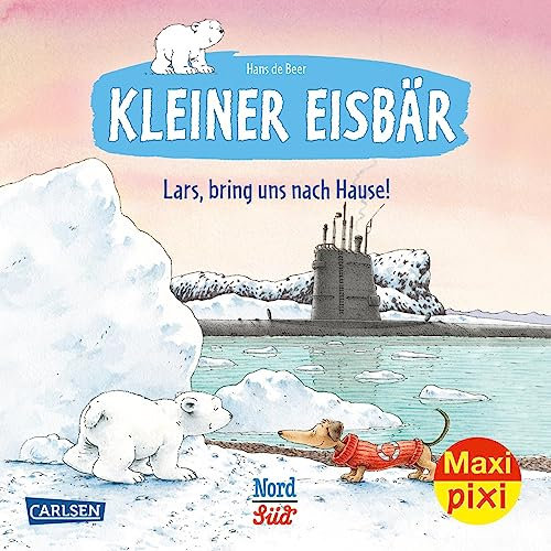 Maxi Pixi 332: VE 5 Kleiner Eisbär: Lars, bring uns nach Hause! (5 Exemplare) (332)