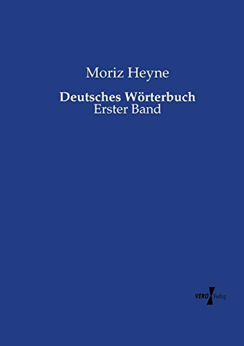 Deutsches Wörterbuch: Erster Band