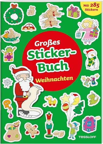 Großes Sticker-Buch Weihnachten: Mit kleiner Geschichte und 285 Aufklebern