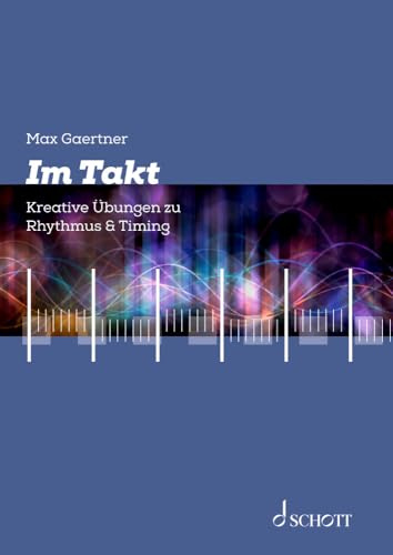 Im Takt: Kreative Übungen zu Rhythmus & Timing