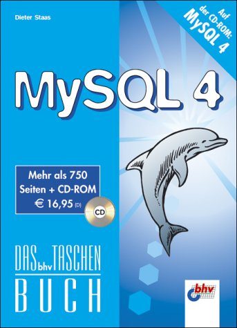 MySQL 4, m. CD-ROM. Das bhv Taschenbuch