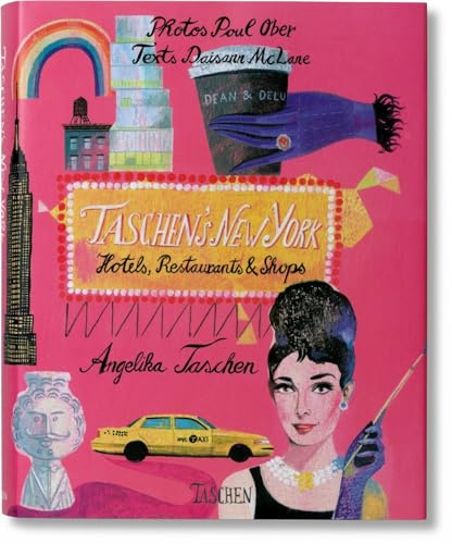 TASCHEN's New York: Hotels, Restaurants & Shops. Engl.-Dtsch.-Französ.