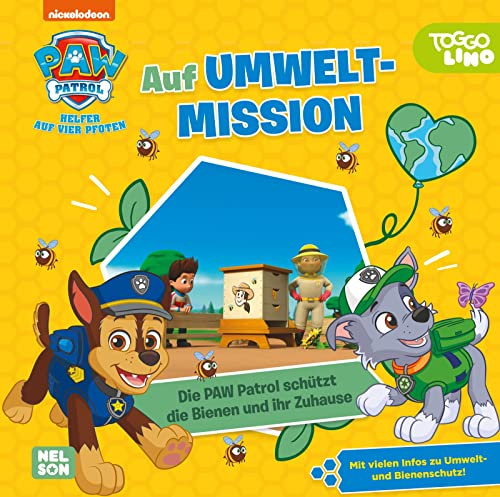 PAW Patrol: Auf Umwelt-Mission: Die PAW Patrol schützt die Bienen und ihr Zuhause | Bilderbuch mit spannender Geschichte und Tipps zu Umwelt- und Bienenschutz (ab 3 Jahren)