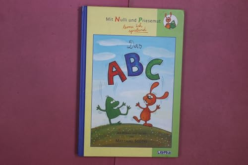 Das ABC - mit Nulli und Priesemut lerne ich spielend