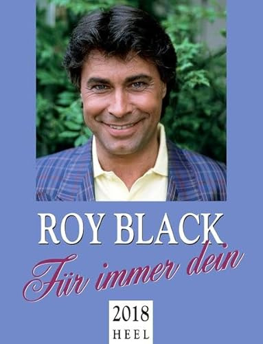 Roy Black 2018: Für immer Dein