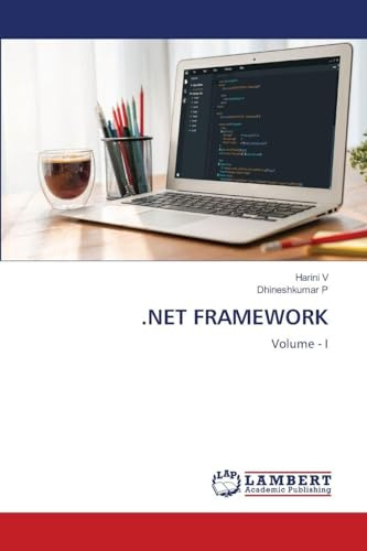 .NET FRAMEWORK: Volume - I