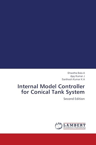 Internal Model Controller for Conical Tank System: Second Edition
