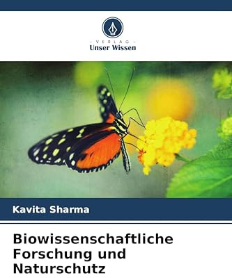 Biowissenschaftliche Forschung und Naturschutz: DE
