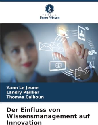 Der Einfluss von Wissensmanagement auf Innovation