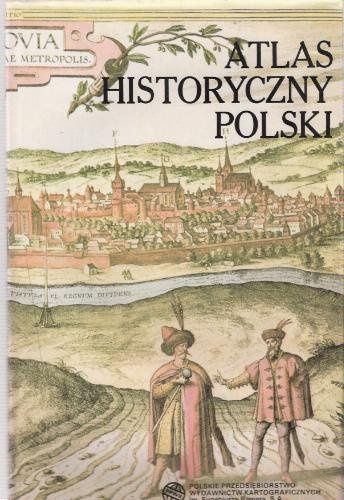Atlas historyczny Polski (Polish Edition)