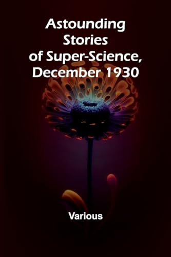 Astounding Stories of Super-Science, December 1930