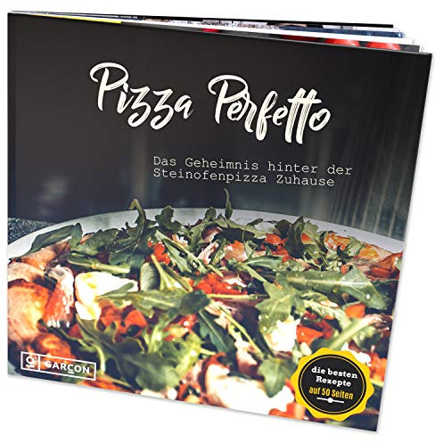 GARCON - Pizza Kochbuch Perfetto Leitfaden für originalen Pizza-Genuss zuhause - Pizza zum selber machen für eine authentische italienische Pizza - Pizzabuch die besten Pizzarezepte auf 50 Seiten