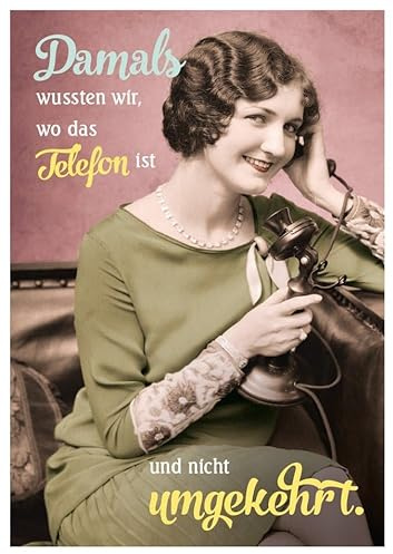 Gutsch Verlag Lustige Postkarte: Früher wussten wir, wo das Telefon war – heute ist es umgekehrt!