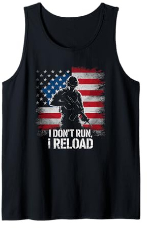 I Don't Run I Reload Soldier Amerikanische Flagge Patriotisch Tank Top